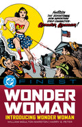 Cover Image for DC Finest: Wonder Woman: Introducing Wonder Woman -- William Moulton Marston, Paperback