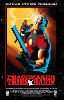 Cover Image for Peacemaker Tries Hard! -- Kyle Starks, Paperback
