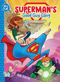 Cover Image for Superman's Good Guy Gang -- Rob Justus, Hardcover