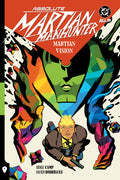 Cover Image for Absolute Martian Manhunter Vol. 1: Martian Vision -- Deniz Camp, Hardcover