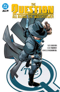Cover Image for The Question: All Along the Watchtower -- Alex Segura, Paperback