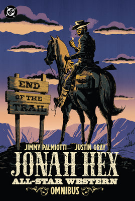 Cover Image for Jonah Hex: All-Star Western Omnibus -- James Palmiotti, Hardcover