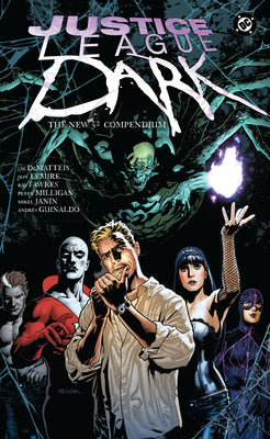 Cover Image for Justice League Dark: The New 52 Compendium -- Peter Milligan, Paperback