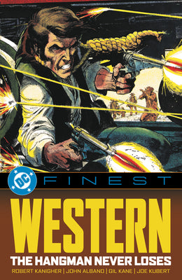 Cover Image for DC Finest: The Hangman Never Loses -- Robert Kanigher, Paperback