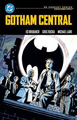Cover Image for Gotham Central: DC Compact Comics Edition -- Ed Brubaker, Paperback