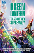 Cover Image for Green Lantern/Green Lantern Corps: The Starbreaker Supremacy -- Jeremy Adams, Paperback
