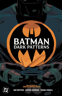 Cover Image for Batman: Dark Patterns -- Dan Watters, Paperback