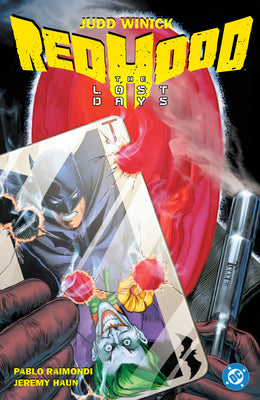 Cover Image for Batman: Red Hood - The Lost Days (2025 Edition) -- Judd Winick, Paperback