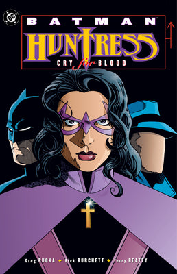 Cover Image for Batman: Huntress - Cry for Blood (2025 Edition) -- Greg Rucka, Paperback