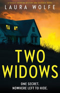 Cover Image for Two Widows: A totally gripping mystery and suspense novel -- Laura Wolfe, Paperback