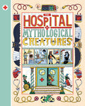 Cover Image for The Hospital for Mythological Creatures -- Cathy Evans, Hardcover
