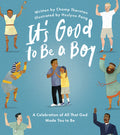 Cover Image for It's Good to Be a Boy: A Celebration of All That God Made You to Be -- Champ Thornton, Hardcover