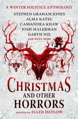 Cover Image for Christmas and Other Horrors: A Winter Solstice Anthology -- Ellen Datlow, Paperback