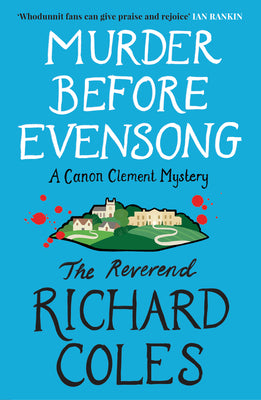 Cover Image for Murder Before Evensong: Now a Major TV Series: A Canon Clement Mystery -- The Reverend Richard Coles, Paperback