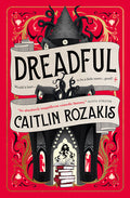 Cover Image for Dreadful -- Caitlin Rozakis, Paperback