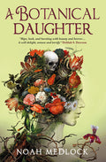 Cover Image for A Botanical Daughter -- Noah Medlock, Paperback