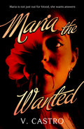 Cover Image for Maria the Wanted -- V. Castro, Paperback