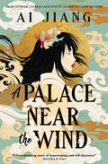 Cover Image for A Palace Near the Wind: Natural Engines -- Ai Jiang, Hardcover