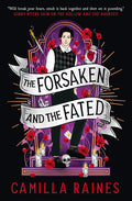Cover Image for The Forsaken and the Fated: The Hollow and the Haunted Duology -- Camilla Raines, Paperback