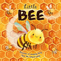 Cover Image for Nature Stories: Little Bee-Discover an Amazing Story from the Natural World: Padded Board Book -- Igloobooks, Board Books