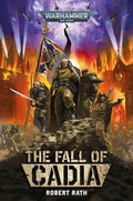 Cover Image for The Fall of Cadia -- Robert Rath, Paperback