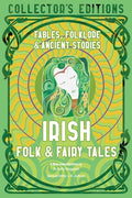 Cover Image for Irish Folk & Fairy Tales: Fables, Folklore & Ancient Stories -- Kelly Fitzgerald, Hardcover