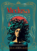 Cover Image for Medusa: New & Ancient Greek Tales -- LIV Albert, Hardcover