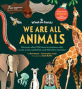 Cover Image for We Are All Animals: Discover What You Have in Common with a Cat, a Bat, a Jellyfish and 150 Other Animals! -- Christopher Lloyd, Hardcover
