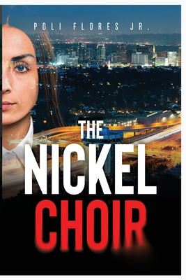Cover Image for The Nickel Choir -- Poli Flores, Paperback