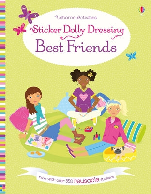 Cover Image for Sticker Dolly Dressing Best Friends -- Lucy Bowman, Paperback