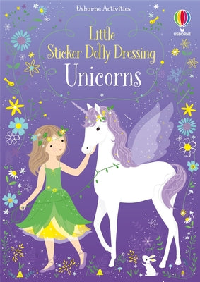 Cover Image for Little Sticker Dolly Dressing Unicorns -- Fiona Watt, Paperback