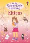 Cover Image for Little Sticker Dolly Dressing Kittens -- Fiona Watt, Paperback