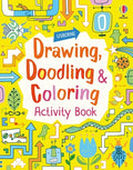 Cover Image for Drawing, Doodling and Coloring Activity Book -- Fiona Watt, Paperback