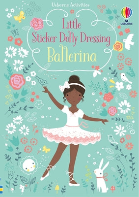 Cover Image for Little Sticker Dolly Dressing Ballerina -- Fiona Watt, Paperback