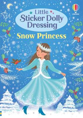 Cover Image for Little Sticker Dolly Dressing Snow Princess -- Fiona Watt, Paperback