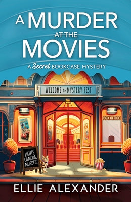 Cover Image for A Murder at the Movies -- Ellie Alexander, Paperback