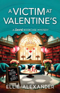 Cover Image for A Victim at Valentine's -- Ellie Alexander, Paperback