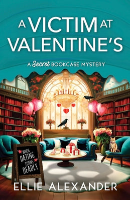 Cover Image for A Victim at Valentine's -- Ellie Alexander, Paperback