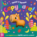 Cover Image for Squish 'n' Squeeze Capybara! -- Alice Fewery, Paperback