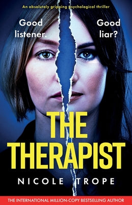 Cover Image for The Therapist: An absolutely gripping psychological thriller -- Nicole Trope, Paperback