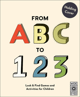 Cover Image for Alphabet of Alphabets and Number of Numbers: Look & Find Games and Activities for Children -- Aj Wood, Hardcover