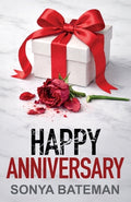 Cover Image for Happy Anniversary: An utterly unputdownable psychological thriller with a shocking twist -- Sonya Bateman, Paperback