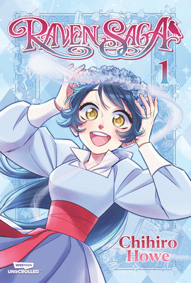 Cover Image for Raven Saga, Vol. 1: A Webtoon Unscrolled Graphic Novel -- Chihiro Howe, Hardcover