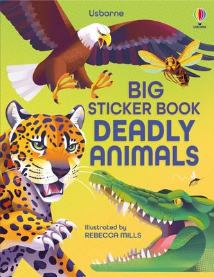 Cover Image for Big Sticker Book of Deadly Animals -- Alice James, Paperback