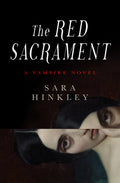 Cover Image for The Red Sacrament -- Sara Hinkley, Paperback