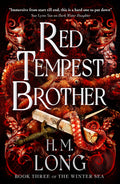 Cover Image for Red Tempest Brother: The Winter Sea -- H. M. Long, Paperback