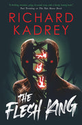 Cover Image for The Flesh King: The Discreet Eliminators Series -- Richard Kadrey, Hardcover