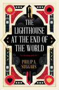 Cover Image for The Lighthouse at the End of the World: Cities of the Drift -- Philip A. Suggars, Paperback