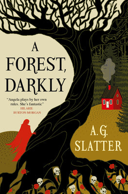 Cover Image for A Forest, Darkly -- Angela Slatter, Paperback