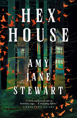 Cover Image for Hex House -- Amy Jane Stewart, Paperback
